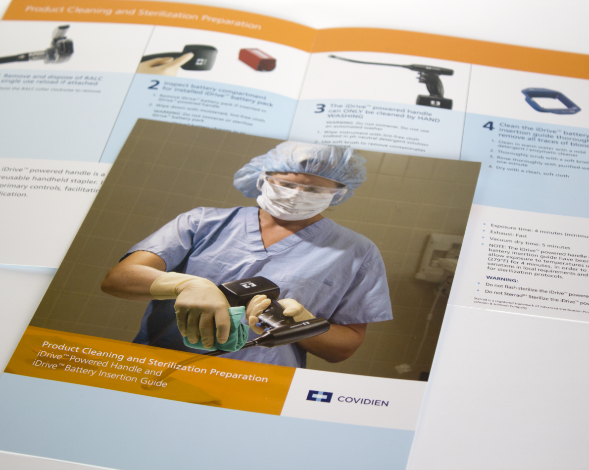 The iDrive product is a groundbreaking, battery-operated, reusable endoscopic stapler. The brochures and other marketing collateral we were tasked with creating needed to support Covidien and this product in several business areas across three primary roles within a hospital setting – surgeons, nurses, and purchasing managers. Communicating the iDrive’s surgical features while making it attractive to purchasers required audience-specific brochures, which we designed using tailored photos and language for each targeted role.